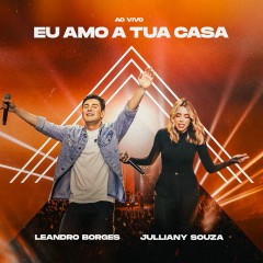 Leandro Borges e Julliany Souza